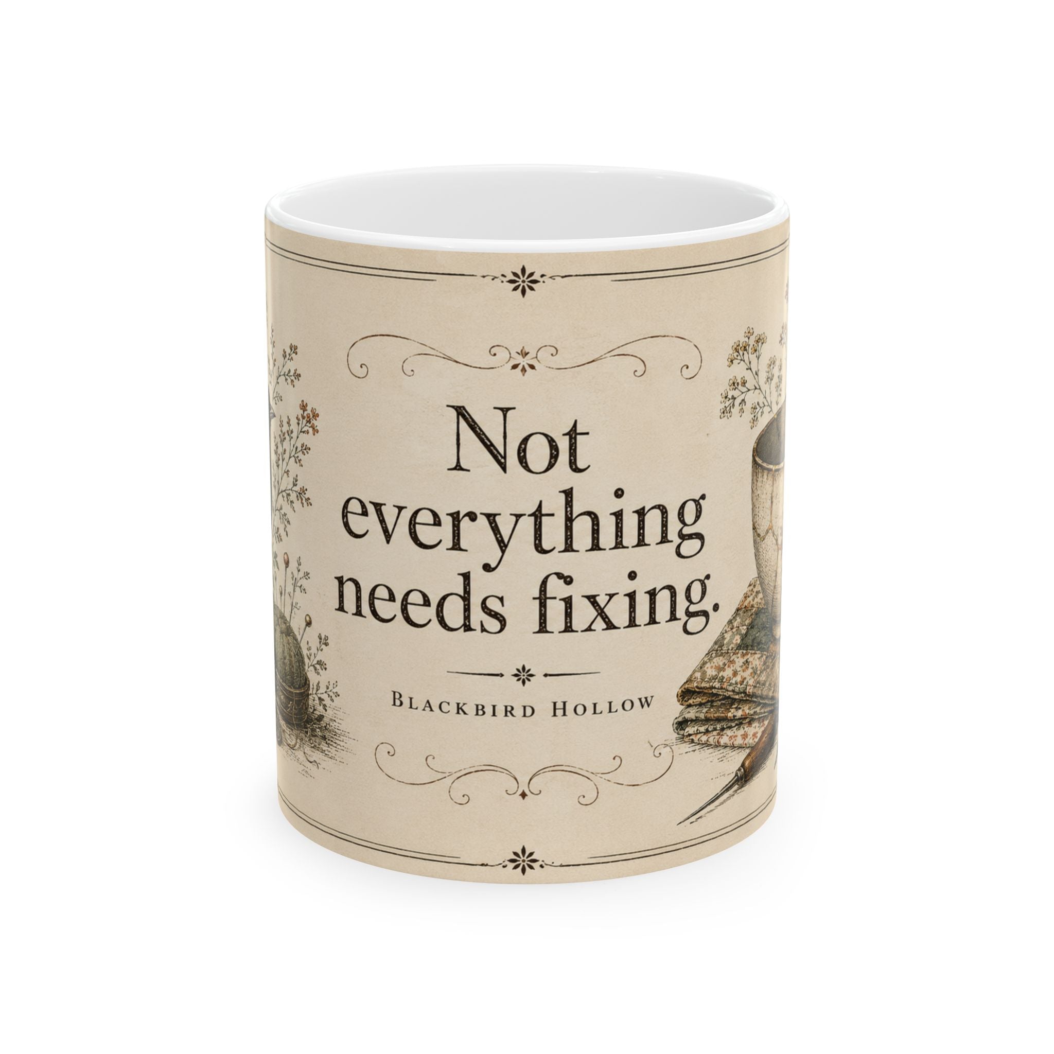 Not Everything Needs Fixing Mug | Blackbird Hollow
