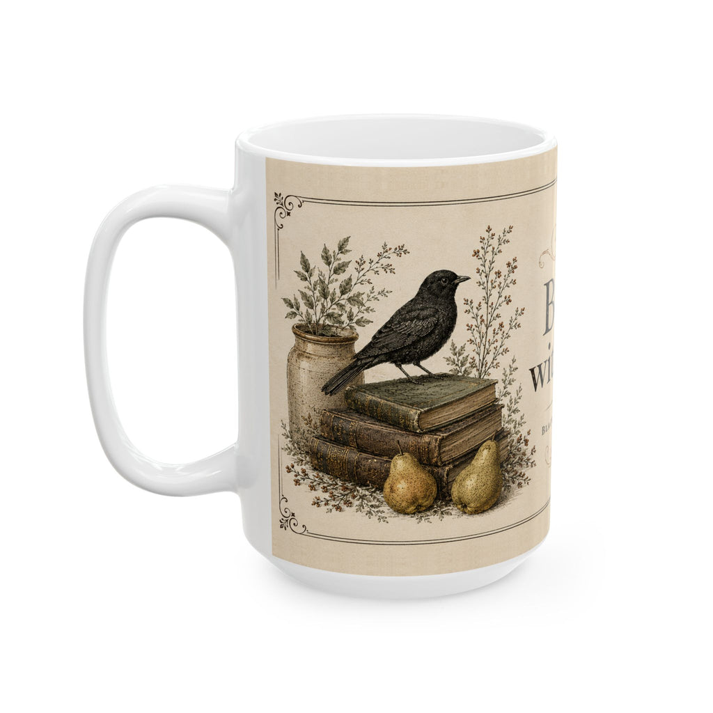 Better With Time | Blackbird Hollow Ceramic Mug