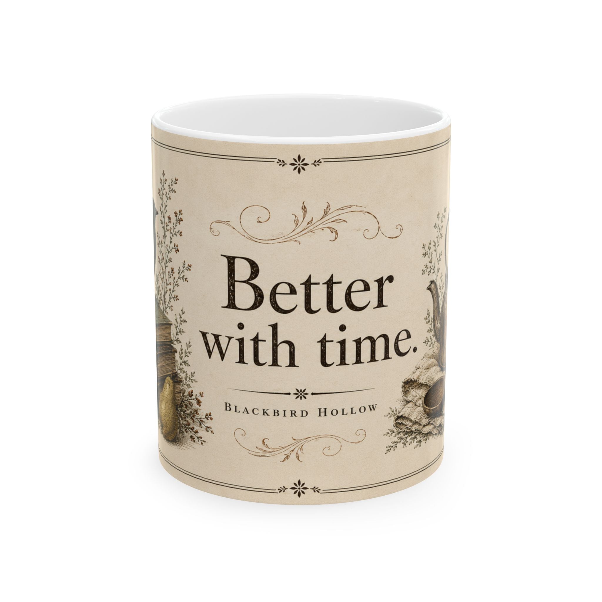 Better With Time | Blackbird Hollow Ceramic Mug