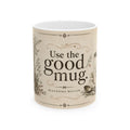 Use the Good Mug | Blackbird Hollow Ceramic Mug