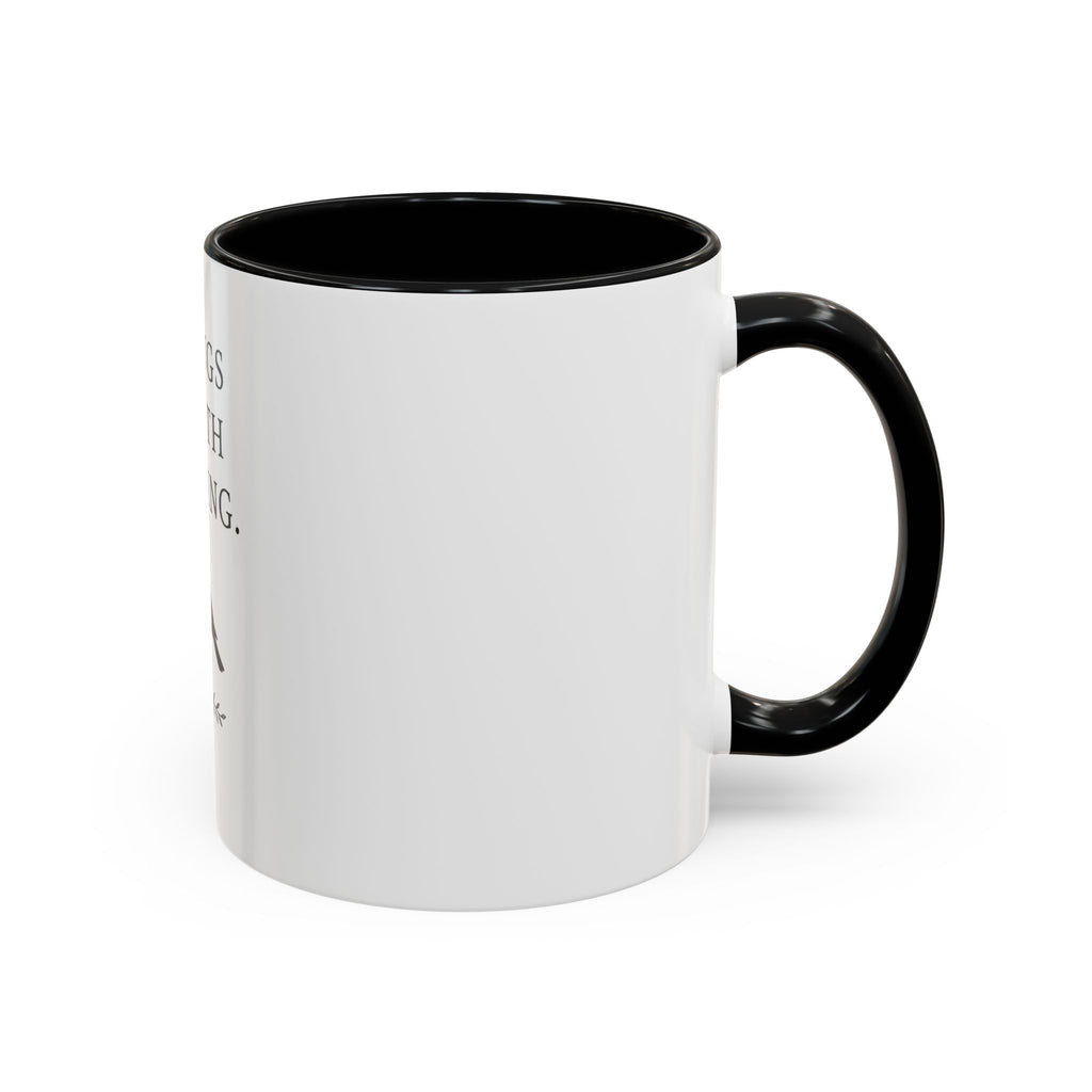 Inspirational Coffee Mug, Things Worth Tending Blackbird Design