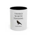 Inspirational Coffee Mug, Things Worth Tending Blackbird Design