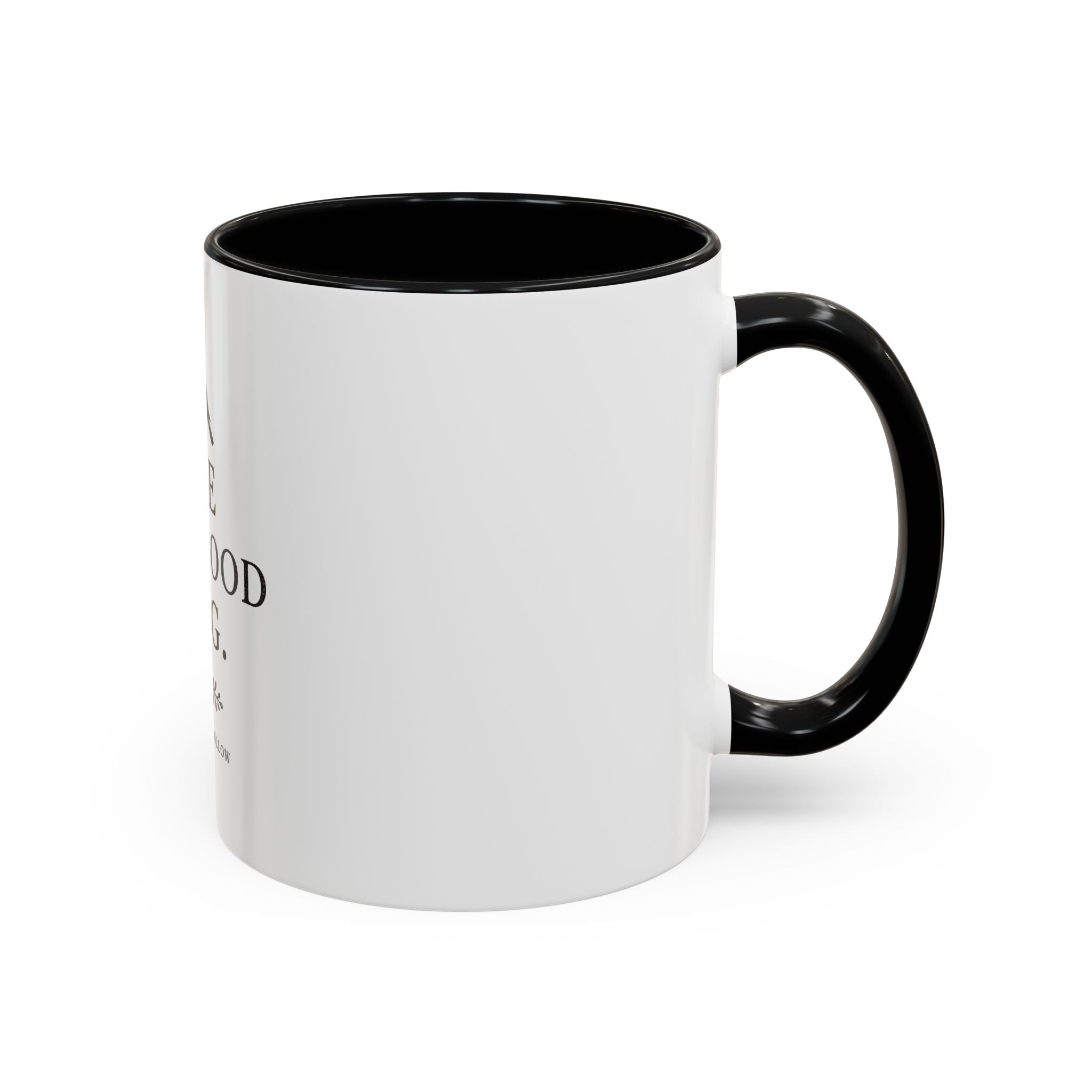 Inspirational Coffee Mug, Use the Good Mug Vintage Design